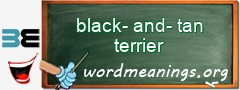 WordMeaning blackboard for black-and-tan terrier